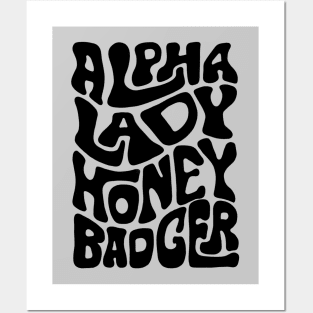 Alpha Lady Honey Badger Word Art Posters and Art